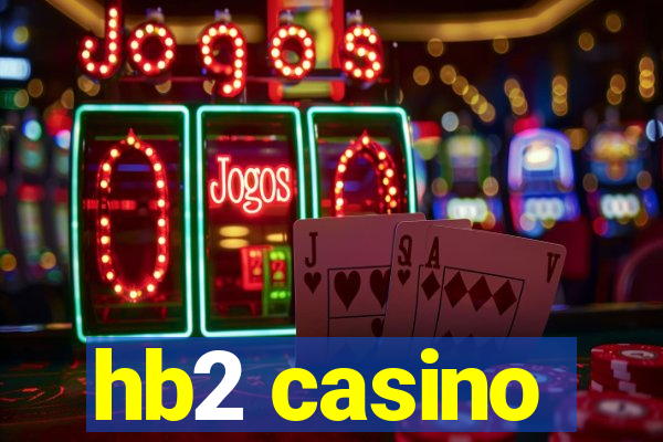 hb2 casino